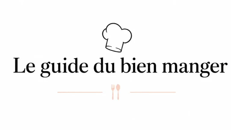 Le Guide du Bien Manger